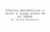 Efectos metabólicos y otros a largo plazo en el TARGA Dr. Victor Mulanovich.