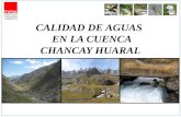 CALIDAD DE AGUAS EN LA CUENCA CHANCAY HUARAL. Causas de la mala calidad del agua en la cuenca: La ausencia de sistemas de tratamiento de aguas residuales.