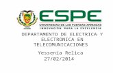 DEPARTAMENTO DE ELECTRICA Y ELECTRONICA EN TELECOMUNICACIONES Yessenia Relica 27/02/2014.