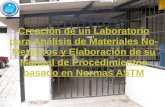 Creación de un Laboratorio para Análisis de Materiales No- Metálicos y Elaboración de su Manual de Procedimientos basado en Normas ASTM.