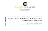 Implicaciones tributarias de la inversión extranjera en Colombia María Cristina Ramírez Londoño Consultores Empresariales y de Impuestos.