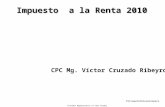 PricewaterhouseCoopers [Toolbox Map][Contents of this Guide] Impuesto a la Renta 2010 CPC Mg. Víctor Cruzado Ribeyro.