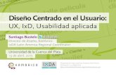 Diseño Centrado en el Usuario: UX, IxD, Usabilidad aplicada