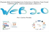 Planeta Web 2.0 Capítulo II Intercreatividad y Web 2.0