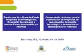 Fondo para la cofinanciación de Proyectos de Investigación, Desarrollo Tecnológico e Innovación en Barranquilla y el Atlántico Barranquilla, Noviembre.