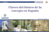 Www.enusa.es Claves del futuro de la energía en España 20 de enero de 2013.