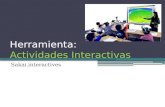 Herramienta: Actividades Interactivas Sakai.interactives.