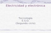 Electricidad y electrónica Tecnología E.S.O. (Segundo ciclo)
