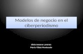 Modelos de negocio en el ciberperiodismo Silvia Seoane Lorenzo María Vilela Montecelo.
