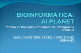 Mundo virtual para simulación de inteligencia artificial RAÚL MARTÍNEZ PÉREZ // JOSUÉ SÁIZ HERNAIZ.