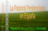 Departamento de Pastoral Penitenciaria Comisión Episcopal de Pastoral Social Pastoral Penitenciaria Pastoral de Justicia y Libertad.