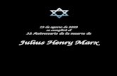 19 de agosto de 2009 se cumplirá el 32 Aniversario de la muerte de Julius Henry Marx.