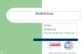 Pablo Suau/Ramón Rizo - Seguridad en Entornos Web 1 Antivirus Virus Antivirus Panda Antivirus Titanium.
