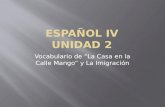 Vocabulario de “La Casa en la Calle Mango” y La Imigración.