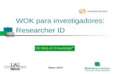 WOK para investigadores: Researcher ID Mayo 2010.