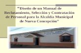 “ Diseño de un Manual de Reclutamiento, Selección y Contratación de Personal para la Alcaldía Municipal de Nueva Concepción”