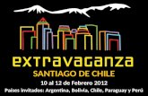 SANTIAGO DE CHILE 10 al 12 de Febrero 2012 Países invitados: Argentina, Bolivia, Chile, Paraguay y Perú.