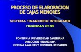 SISTEMA FINANCIERO INTEGRADO FINANZAS PLUS PONTIFICIA UNIVERSIDAD JAVERIANA DIRECCION FINANCIERA OFICINA ANALISIS Y CONTROL DE PAGOS.