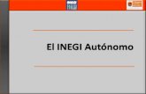 Antecedentes INEGI En 25 de enero de 1983, por decreto presidencial se creó el Instituto Nacional de Estadística, Geografía e Informática, INEGI como.