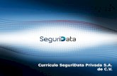 Currículo SeguriData Privada S.A. de C.V.. SeguriData es una Empresa Mexicana de clase mundial fundada en 1996, pionera en la innovación de seguridad.