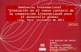 Los países de renta media: Un nuevo enfoque basado en brechas estructurales Luis F. Yáñez, Oficial a cargo Secretaría de la Comisión Seminario Internacional.