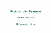 Rueda de Prensa Octubre 14 de 2010 Bienvenidos. Octubre de 2010 CHEC ILUMINA ELCAMPO II.