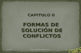 07/09/2014 1 Abog. Armando Zapata Torres CAPITULO II FORMAS DE SOLUCIÓN DE CONFLICTOS.