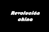 ANTECEDENTES Guerra del Opio Revolución Tai ping Revolución de los boxers China fue monarquía absolutista hasta 1912. En 1912 se implantó el Gobierno.