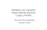 Modelos de Variable Dependiente Binaria -Logit y Probit- Econometría Aplicada Daniel Lema.