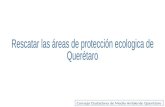 Consejo Ciudadano de Medio Ambiente Querétaro. Peña Colorada.