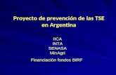 Proyecto de prevención de las TSE en Argentina IICA INTA SENASA MinAgri Financiación fondos BIRF.