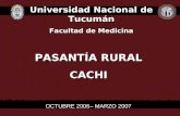 Universidad Nacional de Tucumán Facultad de Medicina PASANTÍA RURAL CACHI.