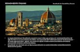 RENACIMIENTO ITALIANO Brunelleschi, Sta. María del Fiore, Florencia La cúpula diseñada por Brunelleschi, anuncia la nueva visión que se teje en la conciencia.