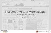Biblioteca Virtual Murciasalud Catálogo de revistas Ayuda.