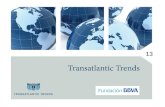 13. 3 España, a través de la Fundación BBVA, participa en este estudio por décimo año consecutivo. Desde 2002, Transatlantic Trends es realizado por.