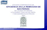 UNIVERSIDAD DE ANTIOQUIA Escuela de Microbiología EFICIENCIA EN LA REMOCION DE BACTERIAS ESTUDIO COMPARATIVO DE EFICIENCIA EN LA REMOCION DE BACTERIAS.