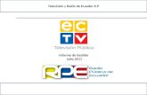 Televisión y Radio de Ecuador E.P Informe de Gestión Julio 2011.