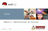 Linux1 Modulo 9. Administración de Procesos Relator : JCNET.