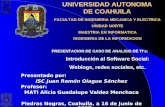 UNIVERSIDAD AUTONOMA DE COAHUILA Presentado por: ISC Juan Ramón Olague Sánchez Profesor: MATI Alicia Guadalupe Valdez Menchaca Piedras Negras, Coahuila,