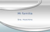 Mi familia Sra. Hutchins. Mi esposo - John Hutchins Mi esposo es alto. Juan tiene treinta y cinco años. ´El es carpintero. A Juan le gusta jugar >. Juan.
