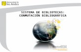 SISTEMA DE BIBLIOTECAS: CONMUTACIÓN BIBLIOGRÁFICA.