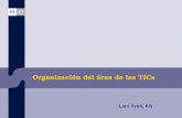 Organización del área de las TICs Lars Tveit, KS.