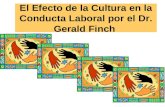 El Efecto de la Cultura en la Conducta Laboral por el Dr. Gerald Finch.