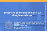 Educación en medios en Chile: un desafío pendiente Conferencia anual Instituto de Prensa de la Sociedad Interamericana de Prensa. Diario en la Educación.