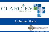 Informe País 24 – 26 de octubre de 2012. El Informe País es un documento producido por cada uno de los países CLARCIEV miembros del CLARCIEV para compartir.