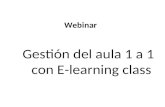 Webinar Gestión del aula 1 a 1 con E-learning class.
