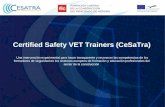 Certified Safety VET Trainers (CeSaTra) Una intervención experimental para hacer transparente y reconocer las competencias de los formadores de seguridad.
