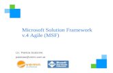 Microsoft Solution Framework v.4 Agile (MSF) Lic. Patricia Scalzone patricias@vemn.com.ar.