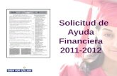 Solicitud de Ayuda Financiera 2011-2012. Patrocinado por: Presentado por: 2.