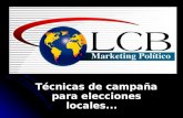 Técnicas de campaña para elecciones locales... Técnicas de campaña para elecciones locales...